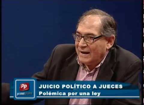 Juicio Político a jueces: Polémica por una ley, opina el Dr. Antonio Raed